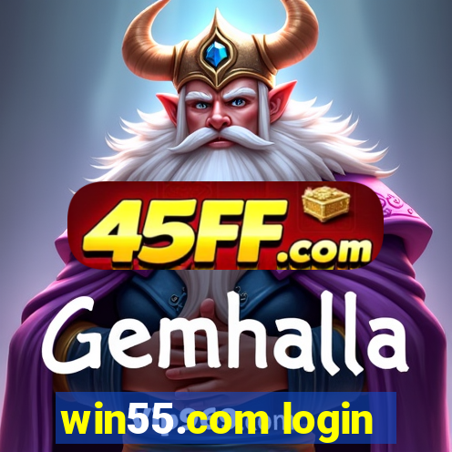 win55.com login